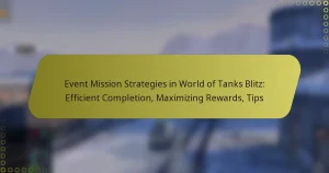 featured-image-event-mission-strategies-in-world-of-tanks-blitz-efficient-completion-maimizing-rewards-tips