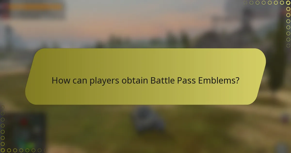 How can players obtain Battle Pass Emblems?