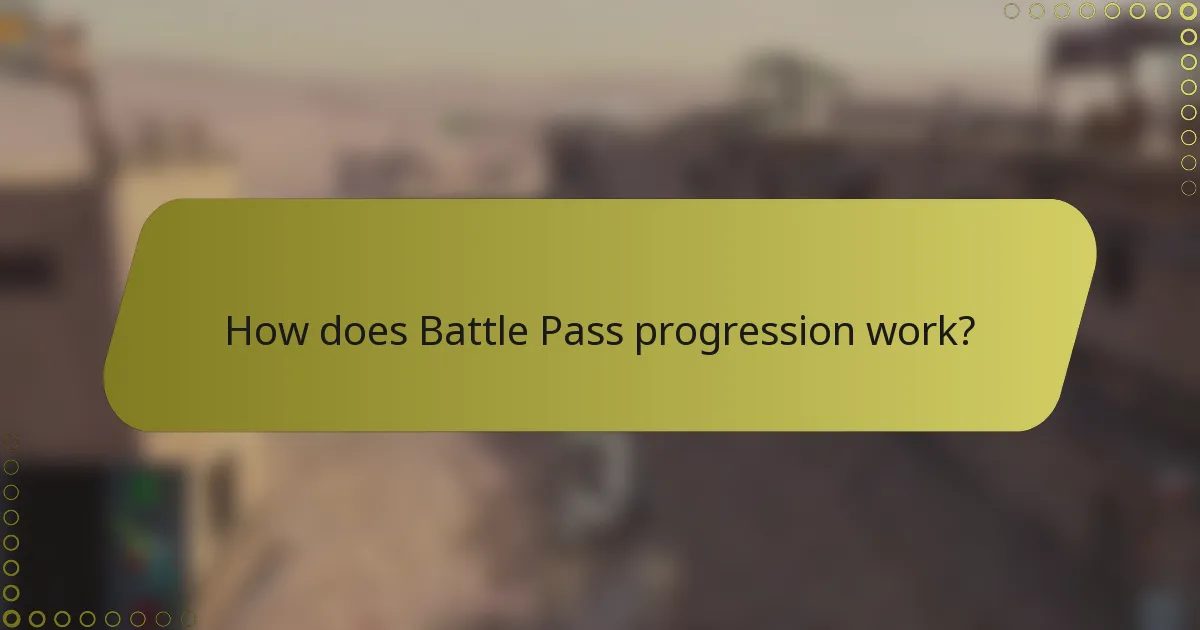 How does Battle Pass progression work?